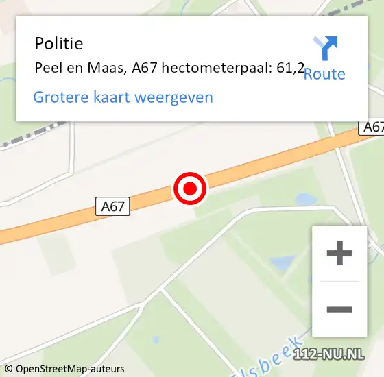 Locatie op kaart van de 112 melding: Politie Peel en Maas, A67 hectometerpaal: 61,2 op 14 juni 2023 14:53