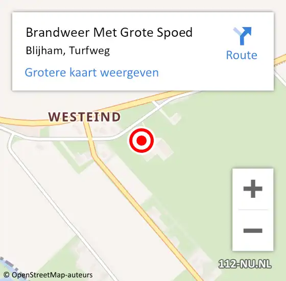 Locatie op kaart van de 112 melding: Brandweer Met Grote Spoed Naar Blijham, Turfweg op 15 juni 2023 15:40