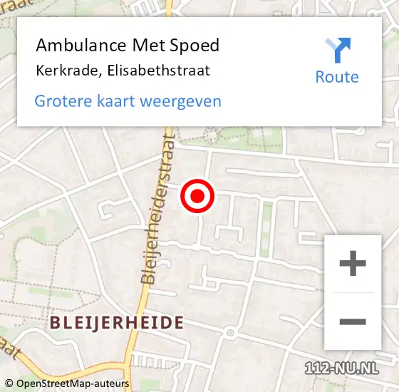 Locatie op kaart van de 112 melding: Ambulance Met Spoed Naar Kerkrade, Elisabethstraat op 29 augustus 2014 11:02