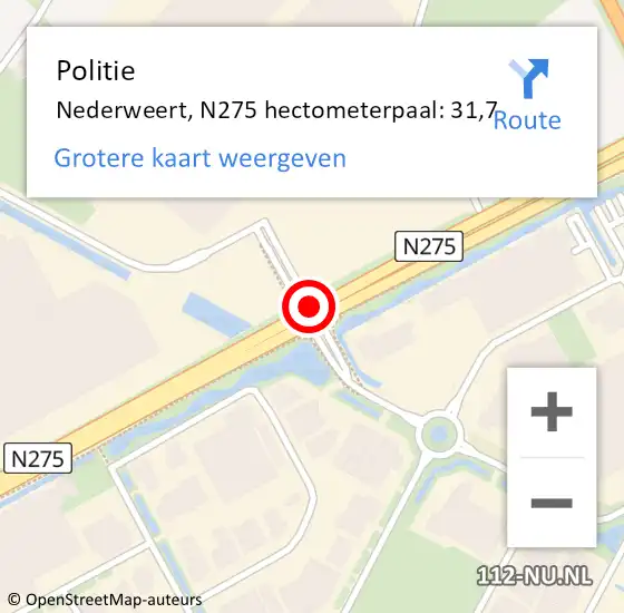 Locatie op kaart van de 112 melding: Politie Nederweert, N275 hectometerpaal: 31,7 op 18 juni 2023 00:24