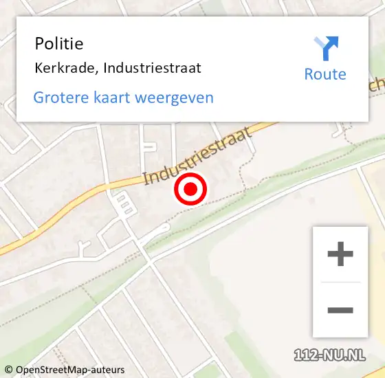 Locatie op kaart van de 112 melding: Politie Kerkrade, Industriestraat op 20 juni 2023 12:31