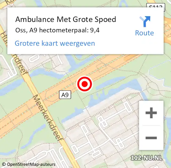 Locatie op kaart van de 112 melding: Ambulance Met Grote Spoed Naar Oss, A9 hectometerpaal: 9,4 op 21 juni 2023 14:43