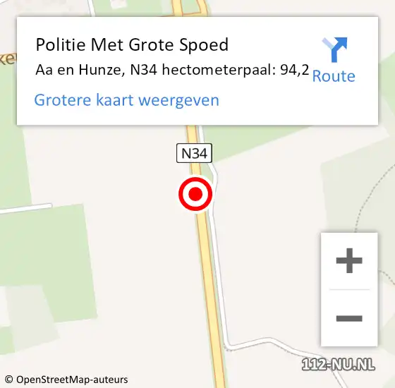 Locatie op kaart van de 112 melding: Politie Met Grote Spoed Naar Aa en Hunze, N34 hectometerpaal: 94,2 op 21 juni 2023 17:35