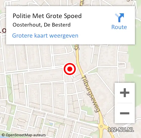 Locatie op kaart van de 112 melding: Politie Met Grote Spoed Naar Oosterhout, De Besterd op 22 juni 2023 16:36