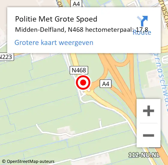 Locatie op kaart van de 112 melding: Politie Met Grote Spoed Naar Midden-Delfland, N468 hectometerpaal: 17,8 op 22 juni 2023 20:02
