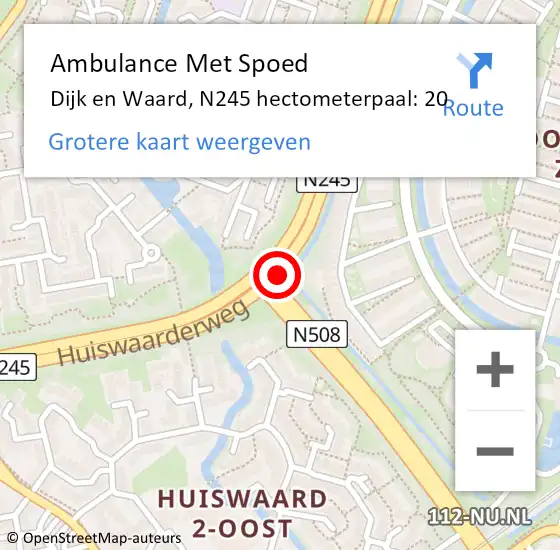 Locatie op kaart van de 112 melding: Ambulance Met Spoed Naar Dijk en Waard, N245 hectometerpaal: 20 op 22 juni 2023 20:21