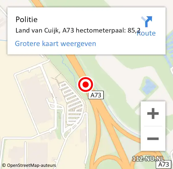 Locatie op kaart van de 112 melding: Politie Land van Cuijk, A73 hectometerpaal: 85,2 op 24 juni 2023 00:32