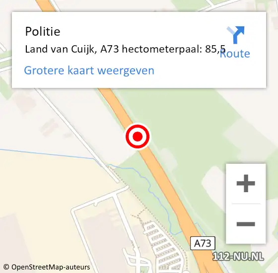 Locatie op kaart van de 112 melding: Politie Land van Cuijk, A73 hectometerpaal: 85,5 op 24 juni 2023 00:32
