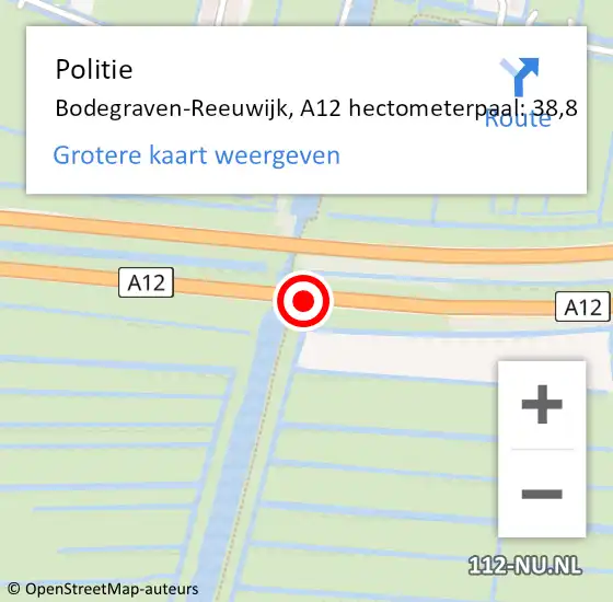 Locatie op kaart van de 112 melding: Politie Bodegraven-Reeuwijk, A12 hectometerpaal: 38,8 op 24 juni 2023 16:49