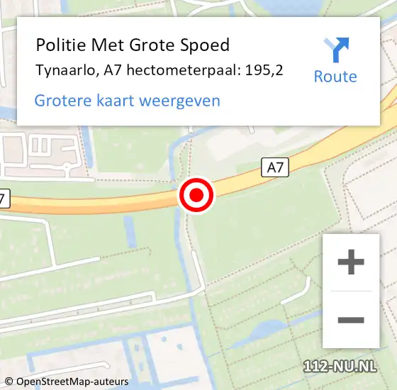 Locatie op kaart van de 112 melding: Politie Met Grote Spoed Naar Tynaarlo, A7 hectometerpaal: 195,2 op 26 juni 2023 08:57