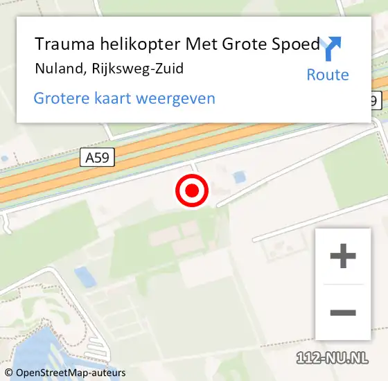 Locatie op kaart van de 112 melding: Trauma helikopter Met Grote Spoed Naar Nuland, Rijksweg-Zuid op 27 juni 2023 01:24
