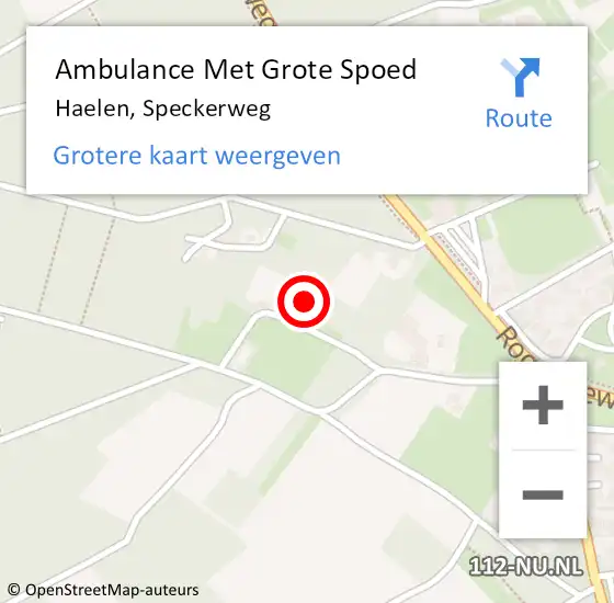 Locatie op kaart van de 112 melding: Ambulance Met Grote Spoed Naar Haelen, Speckerweg op 27 juni 2023 04:52