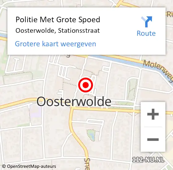 Locatie op kaart van de 112 melding: Politie Met Grote Spoed Naar Oosterwolde, Stationsstraat op 28 juni 2023 11:40