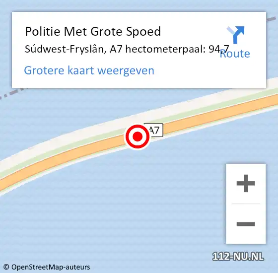 Locatie op kaart van de 112 melding: Politie Met Grote Spoed Naar Súdwest-Fryslân, A7 hectometerpaal: 94,7 op 28 juni 2023 17:10