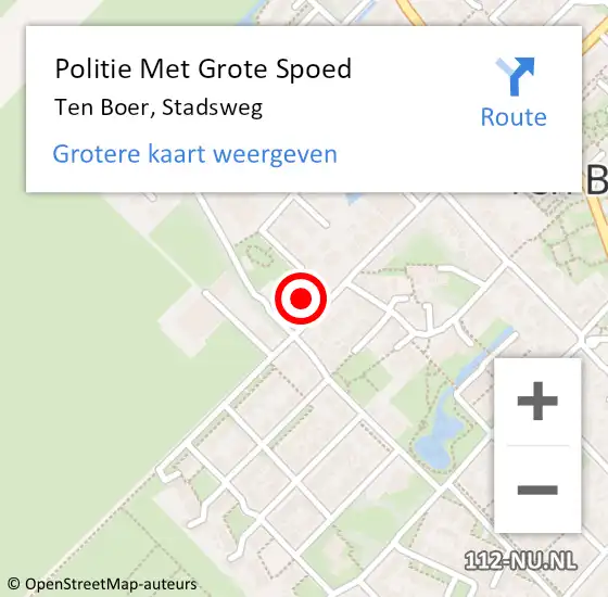 Locatie op kaart van de 112 melding: Politie Met Grote Spoed Naar Ten Boer, Stadsweg op 30 juni 2023 16:11