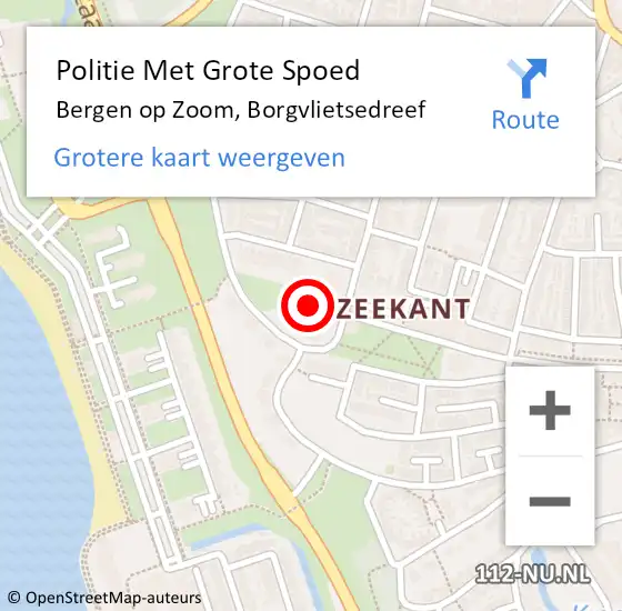 Locatie op kaart van de 112 melding: Politie Met Grote Spoed Naar Bergen op Zoom, Borgvlietsedreef op 30 juni 2023 22:34