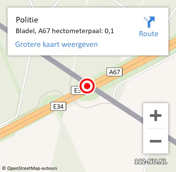 Locatie op kaart van de 112 melding: Politie Bladel, A67 hectometerpaal: 0,1 op 2 juli 2023 09:50