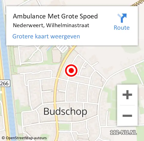 Locatie op kaart van de 112 melding: Ambulance Met Grote Spoed Naar Nederweert, Wilhelminastraat op 2 juli 2023 11:47
