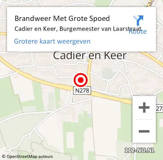 Locatie op kaart van de 112 melding: Brandweer Met Grote Spoed Naar Cadier en Keer, Burgemeester van Laarstraat op 2 juli 2023 23:32