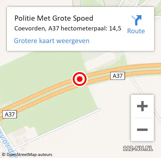 Locatie op kaart van de 112 melding: Politie Met Grote Spoed Naar Coevorden, A37 hectometerpaal: 14,5 op 3 juli 2023 10:41