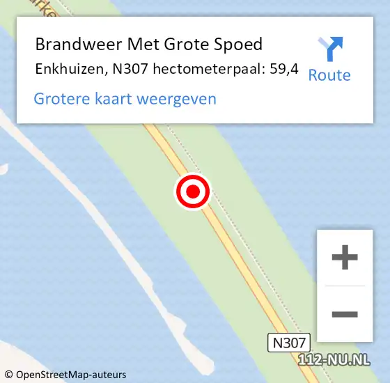 Locatie op kaart van de 112 melding: Brandweer Met Grote Spoed Naar Enkhuizen, N307 hectometerpaal: 59,4 op 3 juli 2023 13:52