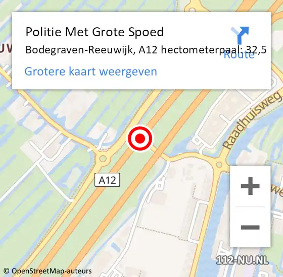 Locatie op kaart van de 112 melding: Politie Met Grote Spoed Naar Bodegraven-Reeuwijk, A12 hectometerpaal: 32,5 op 4 juli 2023 07:39