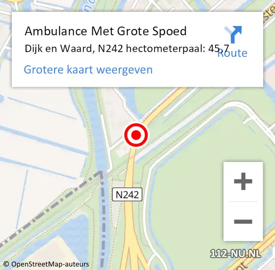 Locatie op kaart van de 112 melding: Ambulance Met Grote Spoed Naar Dijk en Waard, N242 hectometerpaal: 45,7 op 4 juli 2023 14:37
