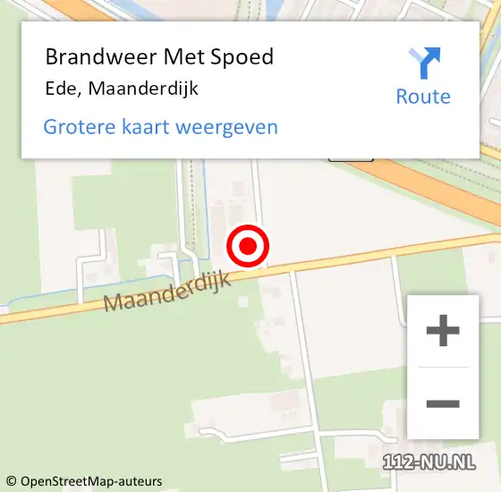 Locatie op kaart van de 112 melding: Brandweer Met Spoed Naar Ede, Maanderdijk op 5 juli 2023 08:41