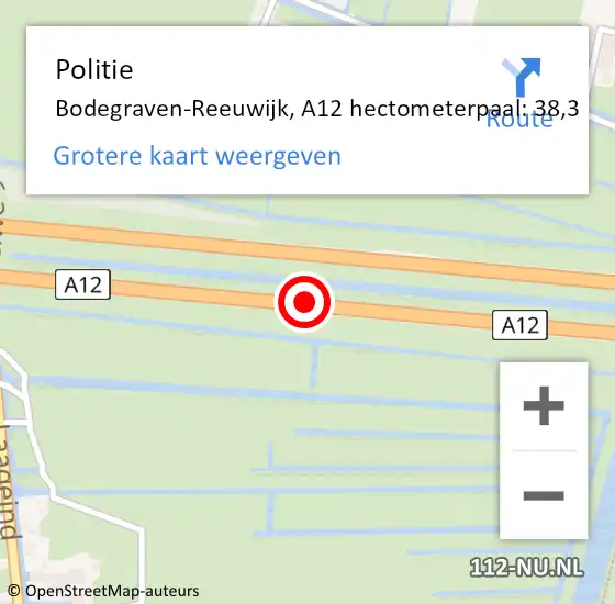 Locatie op kaart van de 112 melding: Politie Bodegraven-Reeuwijk, A12 hectometerpaal: 38,3 op 5 juli 2023 16:47