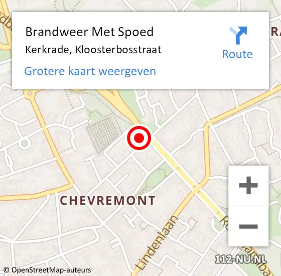 Locatie op kaart van de 112 melding: Brandweer Met Spoed Naar Kerkrade, Kloosterbosstraat op 5 juli 2023 21:42