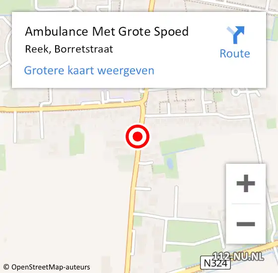 Locatie op kaart van de 112 melding: Ambulance Met Grote Spoed Naar Reek, Borretstraat op 31 augustus 2014 16:24