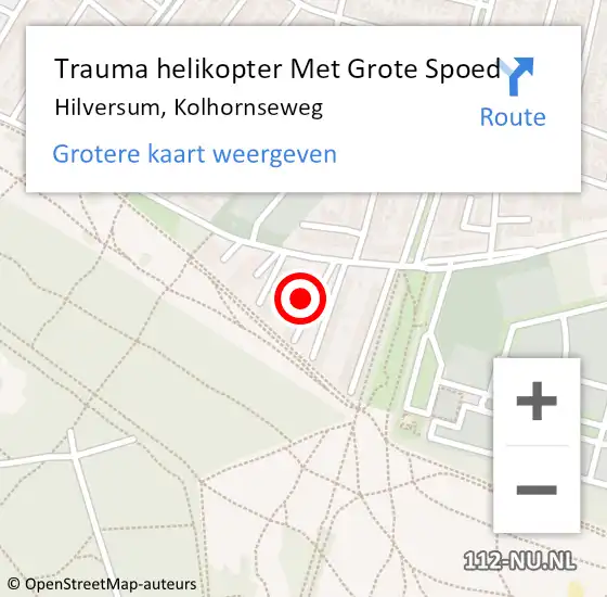 Locatie op kaart van de 112 melding: Trauma helikopter Met Grote Spoed Naar Hilversum, Kolhornseweg op 6 juli 2023 02:40