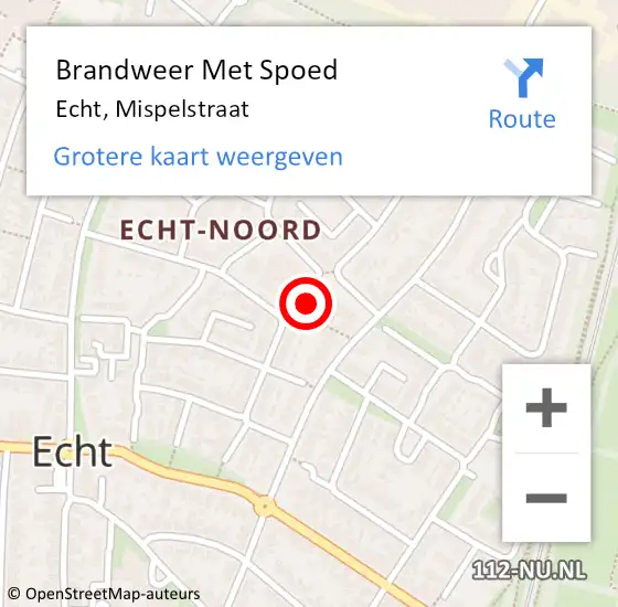 Locatie op kaart van de 112 melding: Brandweer Met Spoed Naar Echt, Mispelstraat op 6 juli 2023 12:13