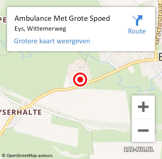 Locatie op kaart van de 112 melding: Ambulance Met Grote Spoed Naar Eys, Wittemerweg op 31 augustus 2014 19:25