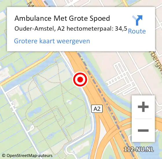 Locatie op kaart van de 112 melding: Ambulance Met Grote Spoed Naar Ouder-Amstel, A2 hectometerpaal: 34,5 op 8 juli 2023 07:46