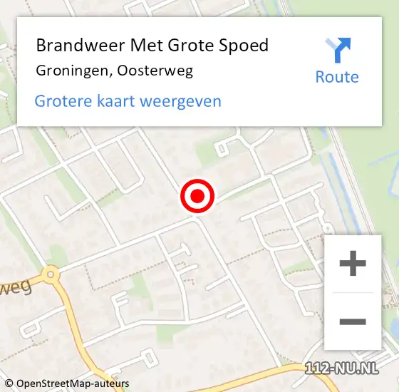 Locatie op kaart van de 112 melding: Brandweer Met Grote Spoed Naar Groningen, Oosterweg op 9 juli 2023 17:59