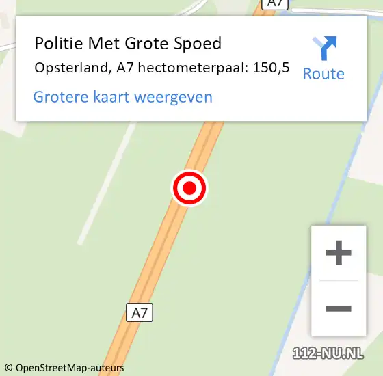 Locatie op kaart van de 112 melding: Politie Met Grote Spoed Naar Opsterland, A7 hectometerpaal: 150,5 op 10 juli 2023 05:40