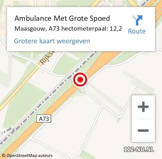 Locatie op kaart van de 112 melding: Ambulance Met Grote Spoed Naar Maasgouw, A73 hectometerpaal: 12,2 op 10 juli 2023 12:10