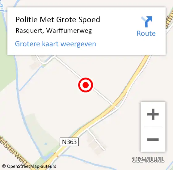 Locatie op kaart van de 112 melding: Politie Met Grote Spoed Naar Rasquert, Warffumerweg op 10 juli 2023 16:17