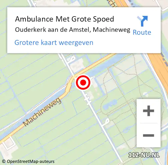 Locatie op kaart van de 112 melding: Ambulance Met Grote Spoed Naar Ouderkerk aan de Amstel, Machineweg op 12 juli 2023 11:20