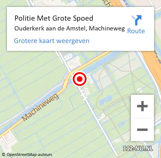 Locatie op kaart van de 112 melding: Politie Met Grote Spoed Naar Ouderkerk aan de Amstel, Machineweg op 12 juli 2023 11:22