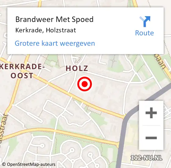 Locatie op kaart van de 112 melding: Brandweer Met Spoed Naar Kerkrade, Holzstraat op 12 juli 2023 13:36
