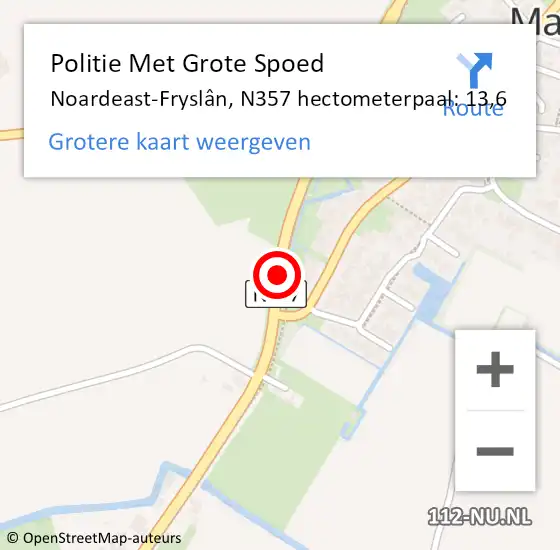 Locatie op kaart van de 112 melding: Politie Met Grote Spoed Naar Noardeast-Fryslân, N357 hectometerpaal: 13,6 op 13 juli 2023 18:50