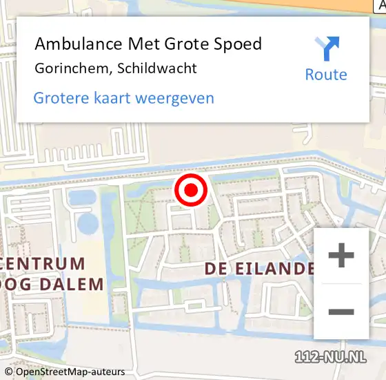 Locatie op kaart van de 112 melding: Ambulance Met Grote Spoed Naar Gorinchem, Schildwacht op 14 juli 2023 20:07