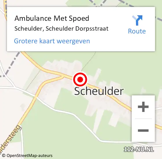 Locatie op kaart van de 112 melding: Ambulance Met Spoed Naar Scheulder, Scheulder Dorpsstraat op 1 september 2014 17:55