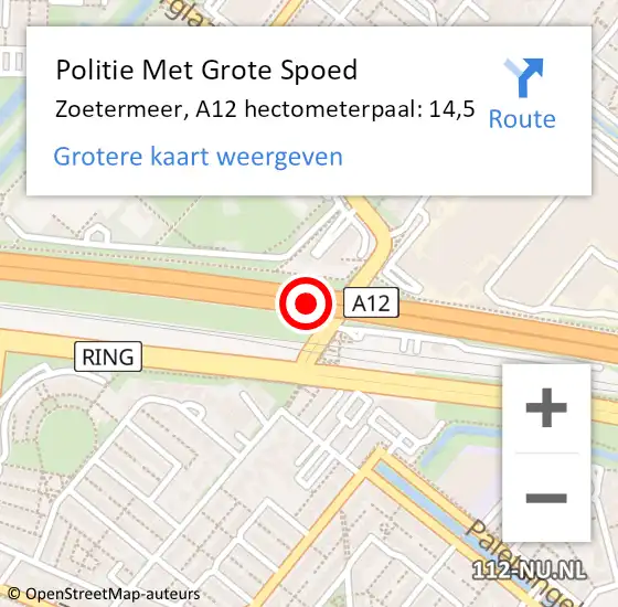 Locatie op kaart van de 112 melding: Politie Met Grote Spoed Naar Zoetermeer, A12 hectometerpaal: 14,5 op 15 juli 2023 03:29