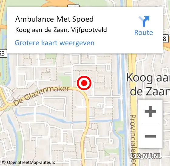 Locatie op kaart van de 112 melding: Ambulance Met Spoed Naar Koog aan de Zaan, Vijfpootveld op 16 juli 2023 16:33