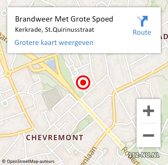 Locatie op kaart van de 112 melding: Brandweer Met Grote Spoed Naar Kerkrade, St.Quirinusstraat op 16 juli 2023 21:57