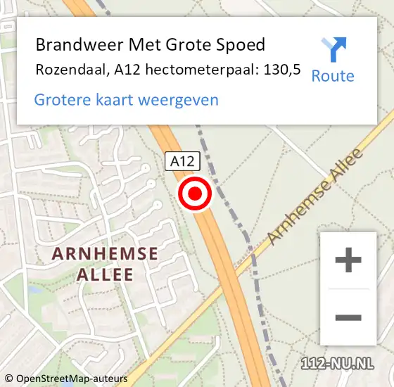 Locatie op kaart van de 112 melding: Brandweer Met Grote Spoed Naar Rozendaal, A12 hectometerpaal: 130,5 op 17 juli 2023 23:41