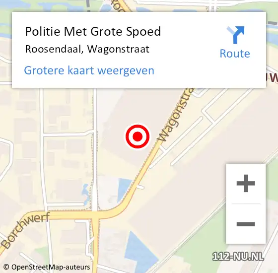 Locatie op kaart van de 112 melding: Politie Met Grote Spoed Naar Roosendaal, Wagonstraat op 18 juli 2023 14:04